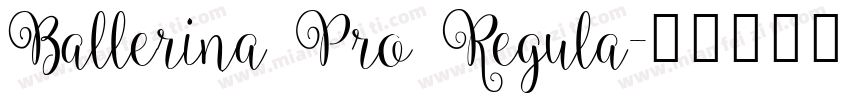 Ballerina Pro Regula字体转换